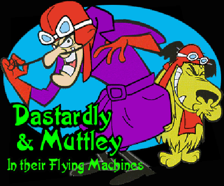 0_1505119892324_dastardly---muttley-in-their-flying-machines.jpg.gif