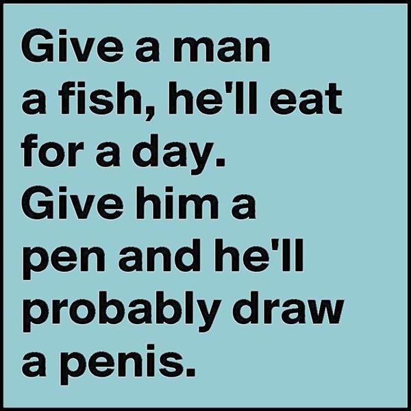 0_1527221415816_when-you-give-him-a-fish.jpg