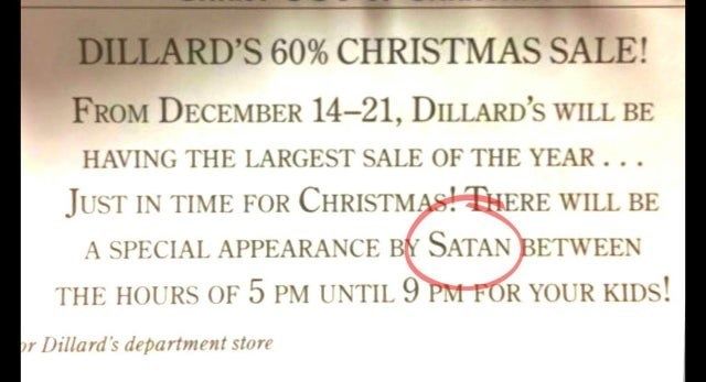 will-be-special-appearance-by-satan-between-hours-5-pm-until-9-pm-kids-r-dillards-department-store.jpeg