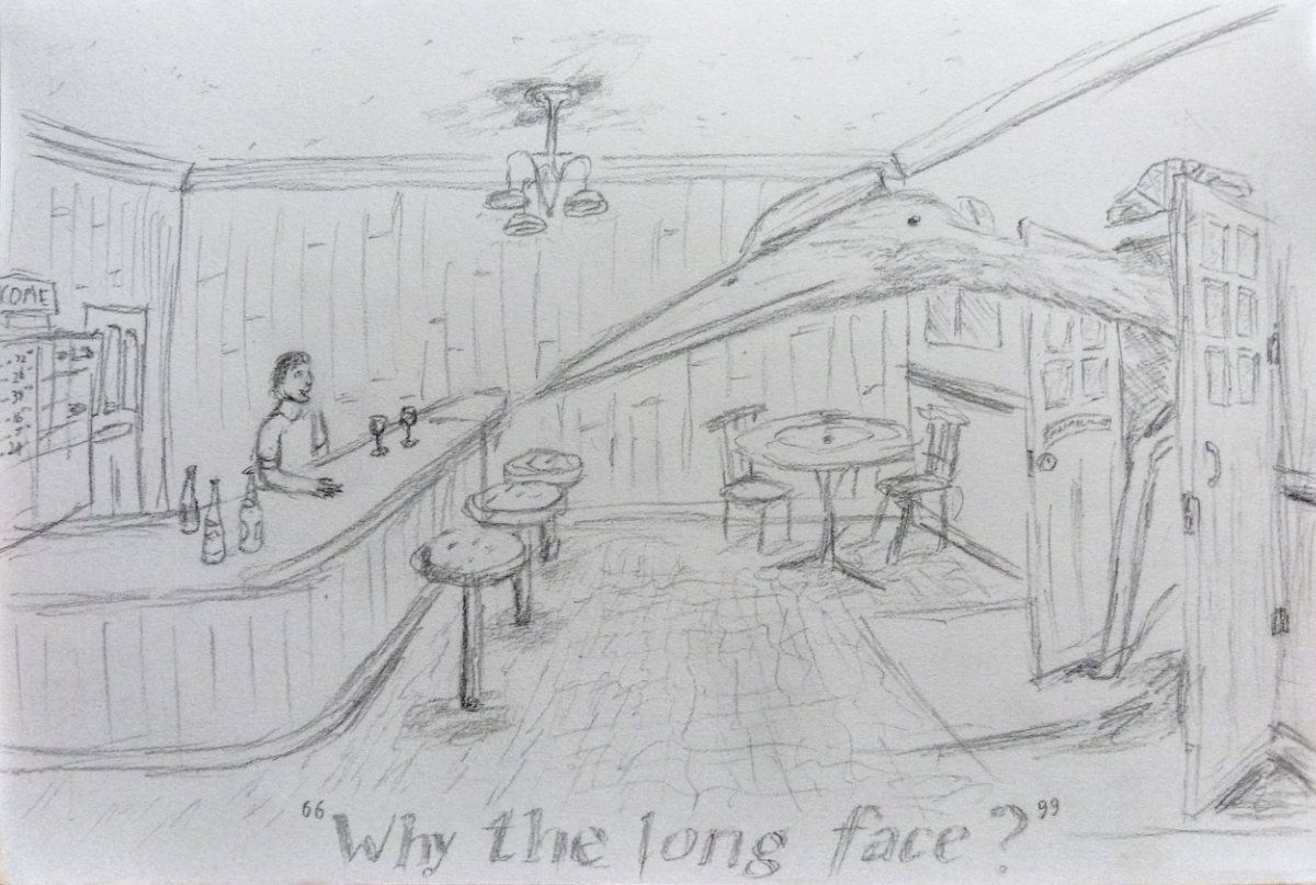 The bartender asks, “Why the long face?”