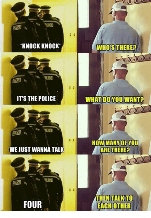 1600260364270-knock-knock-its-the-police-we-just-wanna-talk-four-18652180.png