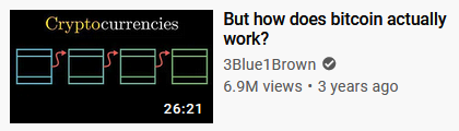 Youtube video suggestion, “But how does bitcoin actually work?”
